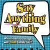 Other Say Anything Family Edition